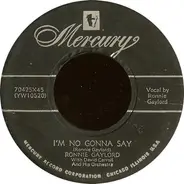 Ronnie Gaylord - I'm No Gonna Say