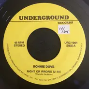 Ronnie Dove - Right or Wrong / Mountain of Love