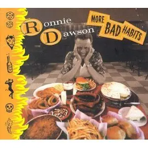 Ronnie Dawson - More Bad Habits