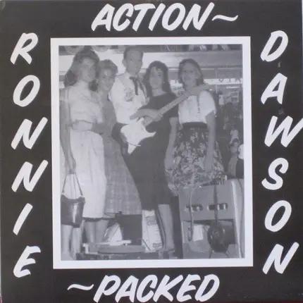 Ronnie Dawson - Action Packed