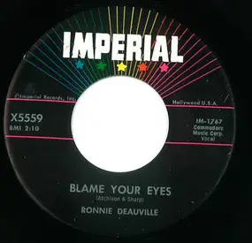 Ronnie Deauville - King Of Fools / Blame Your Eyes