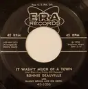 7inch Vinyl Single - Ronnie Deauville With Danny Gould Orchestra - It Wasn't Much Of A Town / Laura