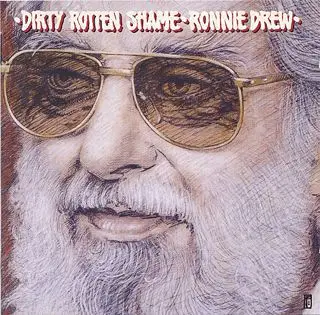 Ronnie Drew - Dirty Rotten Shame