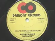 Ronnie Duke & The Family - What Christmas Means To Me