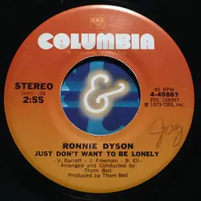 Ronnie Dyson - Just Don't Want To Be Lonely / Point Of No Return