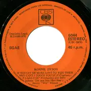 7inch Vinyl Single - Ronnie Dyson - (If You Let Me Make Love To You Then) Why Can't I Touch You?