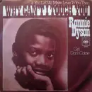 7inch Vinyl Single - Ronnie Dyson - (If You Let Me Make Love To You Then) Why Can't I Touch You?