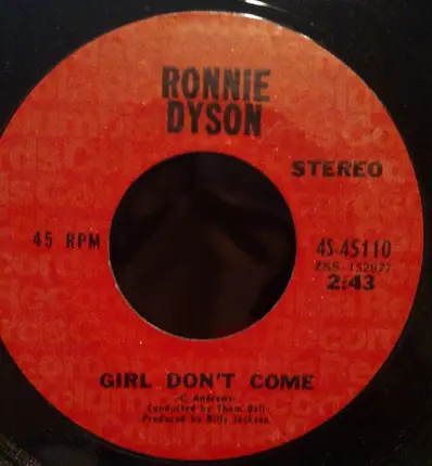 Ronnie Dyson - Why Can't I Touch You? / Girl Don't Come