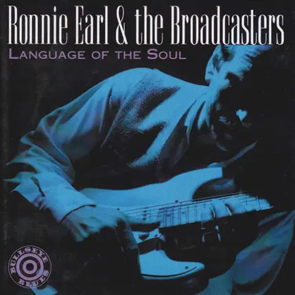 Ronnie Earl And The Broadcasters - Language of the Soul