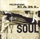 CD - Ronnie Earl And The Broadcasters - Now My Soul