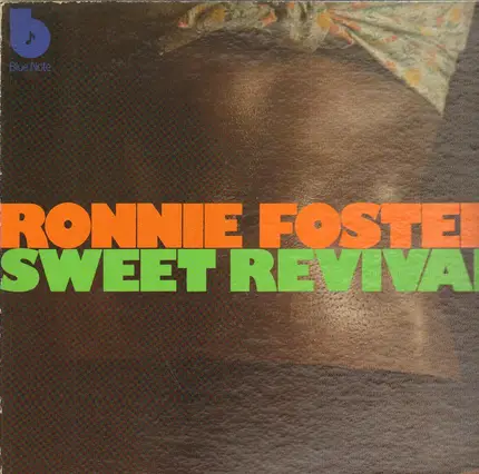 Ronnie Foster - Sweet Revival