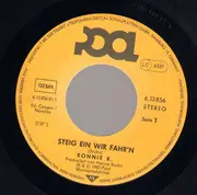 7inch Vinyl Single - Ronnie K - Steig Ein Wir Fahr'n
