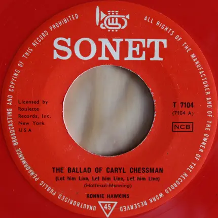 Ronnie Hawkins - The Ballad Of Caryl Chessman