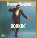 LP - Ronnie Hawkins - Rockin'
