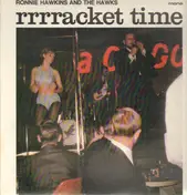 Ronnie Hawkins - Rrrracket Time