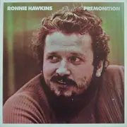 LP - Ronnie Hawkins - Premonition