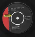 7inch Vinyl Single - Ronnie Hall - My Very First Love