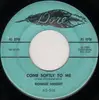 7inch Vinyl Single - Ronnie Height - Come Softly To Me / So Young, So Wise