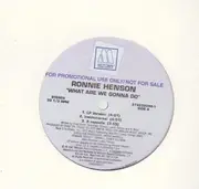 12inch Vinyl Single - Ronnie Henson - What Are We Gonna Do