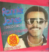 12inch Vinyl Single - Ronnie Jones & Disco Circus - Let's Do It Again / Cosmo Rap