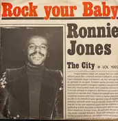 Ronnie Jones - Rock Your Baby
