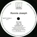 12inch Vinyl Single - Ronnie Joseph - Oh Yeah / Ronnie Joseph