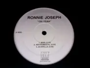 Ronnie Joseph - Ronnie Joseph / Oh Yeah