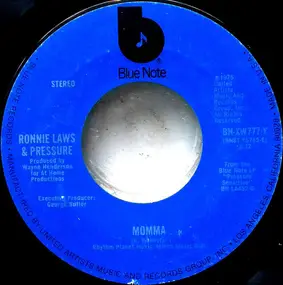 Ronnie Laws & Pressure - Momma / Mis' Mary's Place