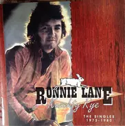 Ronnie Lane - Kuschty Rye - The Singles 1973-1980