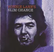 Ronnie Lane & Slim Chance - Ronnie Lane's Slim Chance/One For The Road