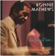 Ronnie Mathews - So Sorry Please
