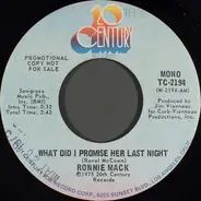 Ronnie Mack - What Did I Promise Her Last Night