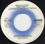 Ronnie McDowell - She's A Little Past Forty