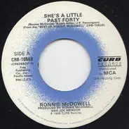 Ronnie McDowell - She's A Little Past Forty