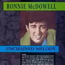 CD - Ronnie McDowell - Unchained Melody