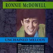 CD - Ronnie McDowell - Unchained Melody