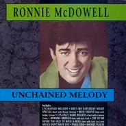 Ronnie McDowell - Unchained Melody