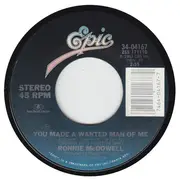 7inch Vinyl Single - Ronnie McDowell - You Made A Wanted Man Of Me