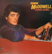 Ronnie McDowell - Going, Going...Gone