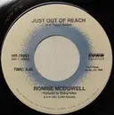 7inch Vinyl Single - Ronnie McDowell - Just Out Of Reach