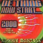 CD - Ronnie McIntosh - De Thing Now Start.... 2000