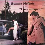 Ronnie McNeir - Love Suspect
