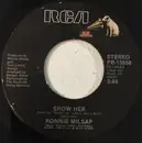 7inch Vinyl Single - Ronnie Milsap - Show Her / Watch Out For The Other Guy