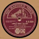 Schellack - Ronnie Munro & His Orchestra - Lambeth Walk / Me And My Girl