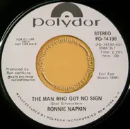Ronnie Napkin - The Man Who Got No Sign