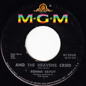 Ronnie Savoy - And The Heavens Cried / The Big Chain