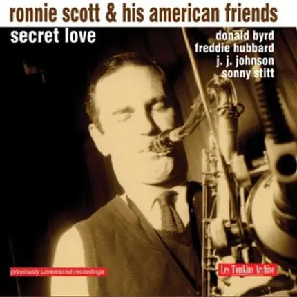Ronnie Scott - And His American Friends