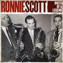 Double CD - Ronnie Scott - Birth Of A Legend