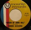 7inch Vinyl Single - Ronnie Sessions - Queen Of Snob Hill