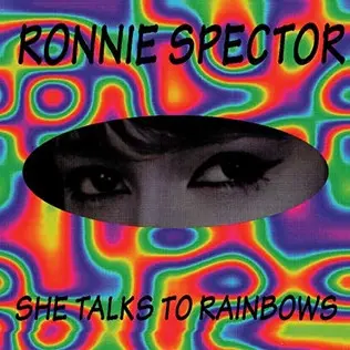 Ronnie Spector - SHE TALKS TO RAINBOWS